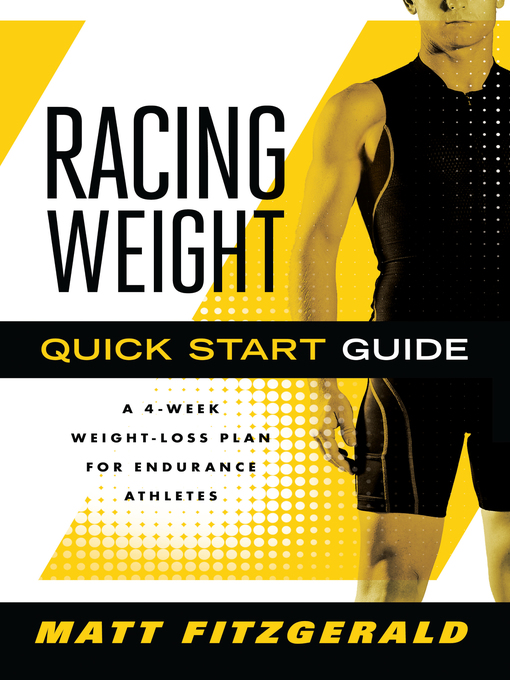 Title details for Racing Weight Quick Start Guide by Matt Fitzgerald - Available